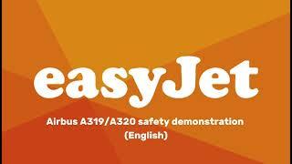easyJet Airbus A319/A320 Safety Demonstration (Audio) | English |