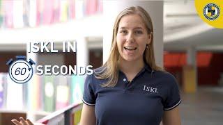 ISKL in 60 Seconds - English Edition | The International School of Kuala Lumpur (ISKL)