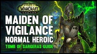 Maiden of Vigilance Normal + Heroic Guide - FATBOSS