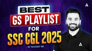 SSC CGL 2025 | GK GS Complete Playlists For SSC CGL 2025 | GK GS By Navdeep Sir