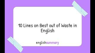 10 Lines on Best out of Waste in English