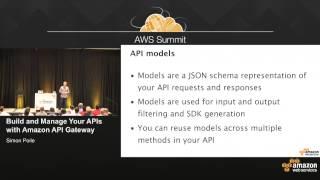 AWS Summit San Francisco 2015: Build and Manage Your APIs with Amazon API Gateway