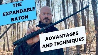 Let’s Talk About the Expandable Baton // Advantages & Techniques