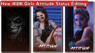 Kinemaster Video Editing Girls Attitude | attitude girls status kinemaster editing | tech simant