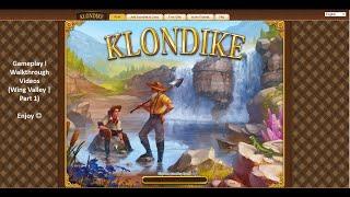 Wing Valley | Part 1 | Klondike: The Lost Expedition | Gameplay l Walkthrough