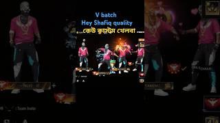 V batch hey Shafiq yt️ #shorts
