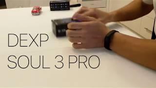 DEXP ES550 Soul 3 Pro и DEXP E340 Strike 3 / Распаковка и краткий