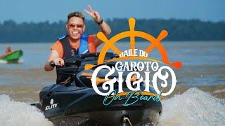 SET GIGIO BOY ON BOARD 2 - 2K24 - SAUDADE E MARCANTE 4K  @djgigioboy