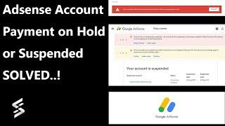 Google AdSense Account payment on Hold or AdSense Account Disabled or Suspended issue | Solved..!