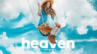София Берг (Sofia Berg) - Heaven (Lyric Video) 0+