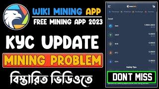 Wiki Mining All Project Review | Wiki Mining KYC update | Dubai Mining Project | @mobile_mining