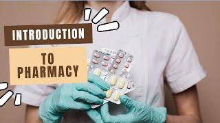 What is Pharmacy | Introduction to Pharmacy | What Pharmacy means