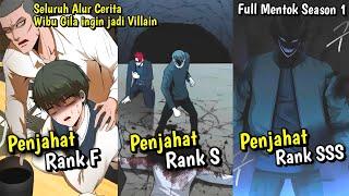 FULL 1 SEASON ! | AWALNYA DI BULLY PREMAN SEKOLAH, AKHIRNYA JADI PENJAHAT TERKUAT DALAM SEJARAH!!!