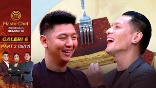 Gawat! Sen Ketahuan Cheating Sama Chef Juna | Galeri 6 Part 2 (15/17) | MasterChef Indonesia