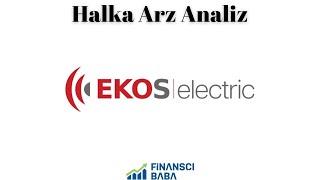 EKOS Elektrik Halka Arz Analiz