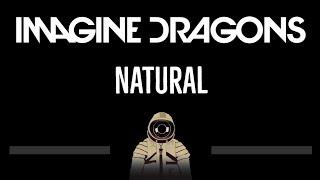 Imagine Dragons • Natural (CC)  [Karaoke] [Instrumental Lyrics]