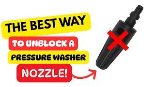 Clogged Pressure Washer Nozzle? Try This!