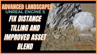 RVT Fix Distance Tilling And Improved Quixel Asset Blend With Texture Stretch Reductions | Part 2