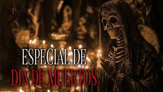 Ellos Vienen A Visitarnos El Día De Muertos Historias De Terror - REDE