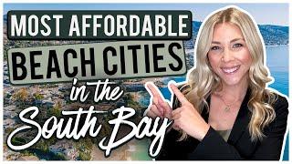 Most Affordable Beach Cities in the South Bay CA | South Bay Los Angeles California 2022