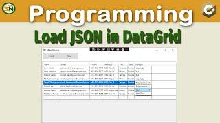 C# Load JSON into Datagrid.  How to use Newtonsoft to Serialize and Deserialize Data.