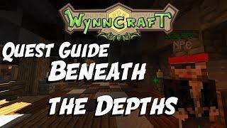 Beneath the Depths - Quest Guide [Updated] | Wynncraft