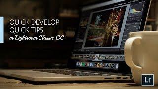 Lightroom Coffee Break: Quick Develop, Quick Tips in Lightroom Classic CC | Adobe Lightroom