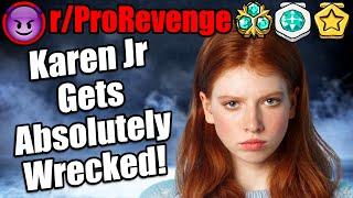 Karen Jr Gets Absolutely Wrecked! | r/ProRevenge | #393