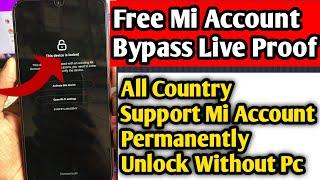 All Mi Account Bypass Permanent Unlock Free Miui 11/12 Android 10/11 New Method 100% Work Live Proof