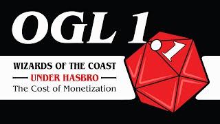 OGL1.1 Wizards of the Coast under Hasbro: The Cost of Monetization