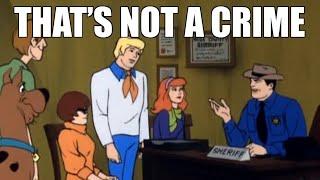 Scooby Doo is the Real Criminal