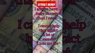 #affirmations #attractmoney