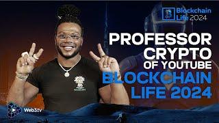 Professor Crypto at Blockchain Life 2024