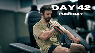 Day 42 - Push Day & Learning New Skills