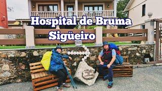 CAMINO INGLES | ETAPA 5 | HOSPITAL DE BRUMA | SIGÜEIRO