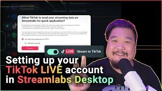 Setting up your TikTok LIVE account in Streamlabs Desktop