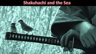 Warrior Meditation - Shakuhachi and the Sea