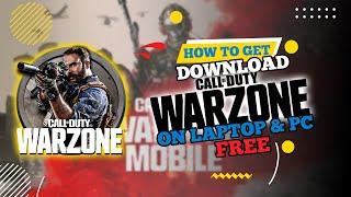 How to Download COD Warzone on Laptop & PC (Free, 2024)