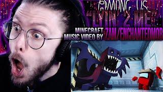 Vapor Reacts #1250 | AMONG US MINECRAFT "Lyin' 2 Me" by @EnchantedMob & @ZAMinationProductions REACTION!!