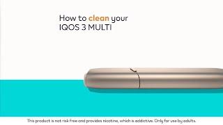 HOW TO CLEAN YOU IQOS 3 MULTI