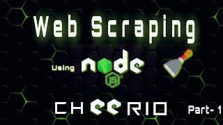 Explore the Power of Web Scraping  using Node.js  | Part 1