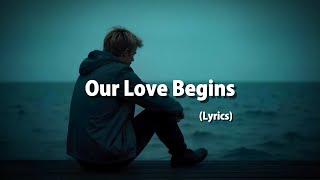 Our Love Begins - M2Clouds (Official Lyrics)