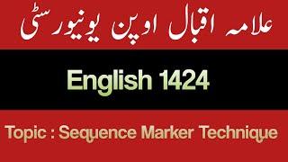 What is sequence marker technique?  English 1424 | Past Paper Autumn 2021 | Q.No.2