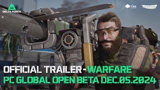 Delta Force | Official PC Open Beta Warfare Trailer (ft. 2WEI)