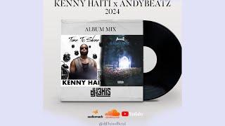 Kenny Haiti - Time to shine ALBUM x Andybeatz - Banm pase ALBUM | Album 2024 Mix