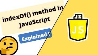 indexOf() method in JavaScript explained with all scenarios