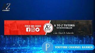 How to create professional channel art|youtube channel banner kaise banaye pixellab|#atoz_tutors