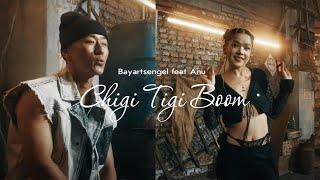 Bayartsengel & Anu - Chigi Tigi Boom (Official Music Video)