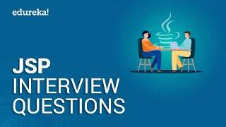 Top JSP Interview Questions and Answers in 2020 | Java Server Pages | Java Training | Edureka