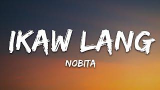 NOBITA - IKAW LANG (Lyrics)